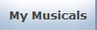 My Musicals